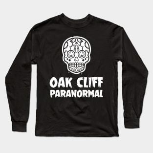 Oak Cliff Paranormal Logo Black and White Long Sleeve T-Shirt